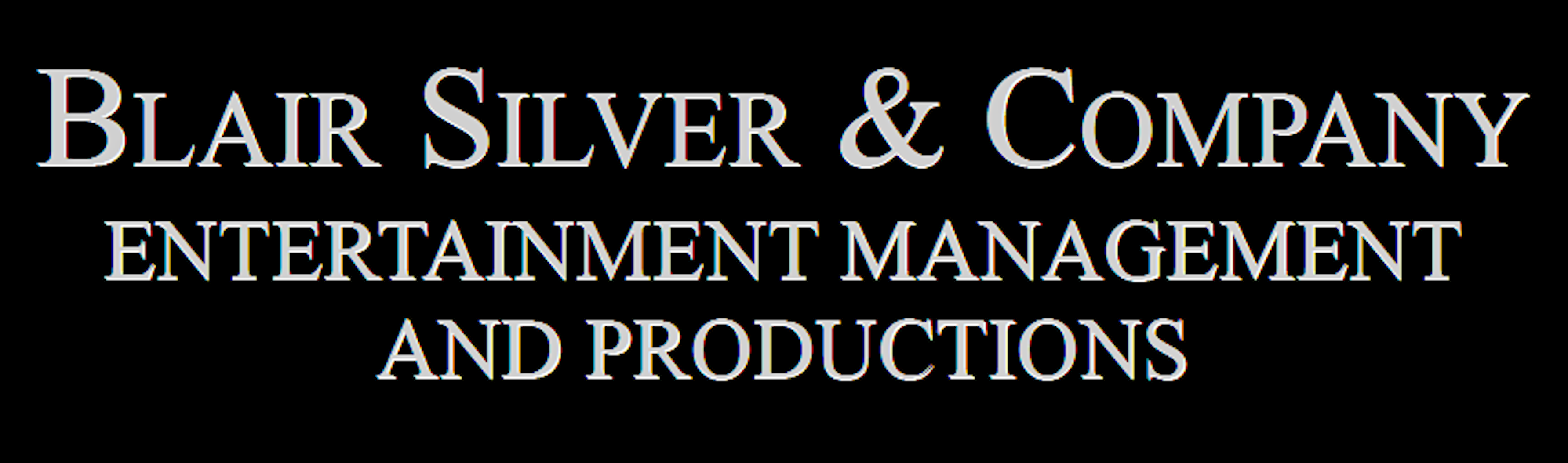 Blair Silver & Company is a Los Angeles Entertainment Management And